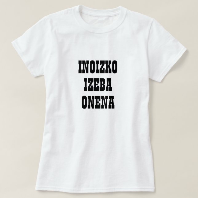 Best aunt ever in Basque, Inoizko izeba onena T-Shirt (Design Front)