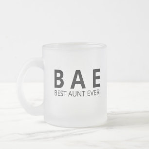Best Aunt Ever Mug, BAE Aunt Mug, Aunt Gift Glass  Frosted Glass Coffee Mug