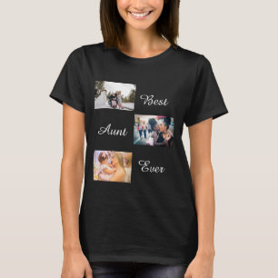 Best Aunt Ever niece nephew Custom Photo collage T-Shirt