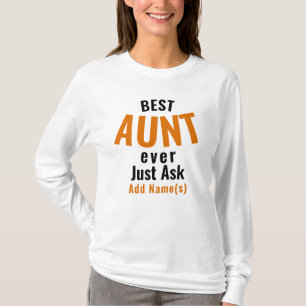 Best Aunt Ever. Personalise T-Shirt