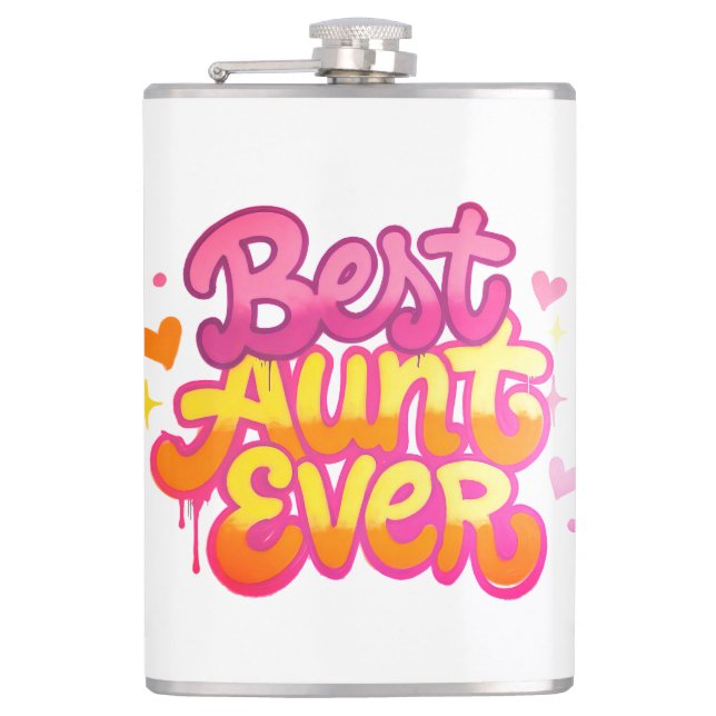 Best Aunt Ever (Style 6) Hip Flask (Front)
