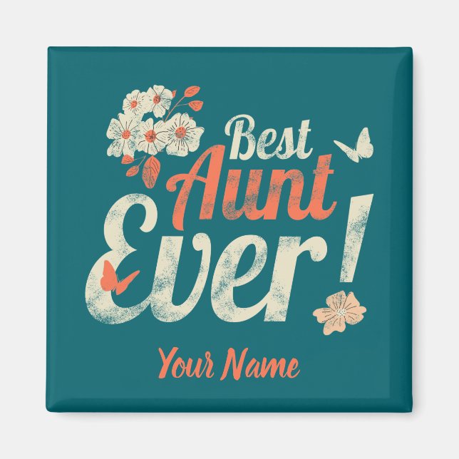 Best Aunt Ever Vintage Auntie Birthday Godmother Magnet (Front)