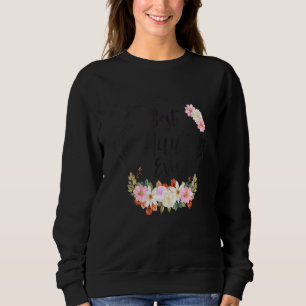 Best Aunt Ever Women Floral Decoration Aunt Sweatshirt