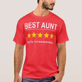 Best Aunt Highly Recommended Auntie T-Shirt