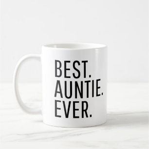Best Auntie Ever Funny Auntie Coffee Mug