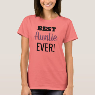 Best Auntie Ever T-Shirt