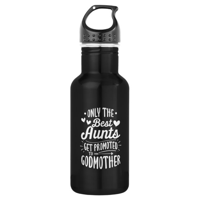 Best Aunts Get Promoted To Godmother 532 Ml Water Bottle (Front)