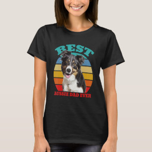best Aussie Dad Ever Australian Shepherd Dog T-Shirt