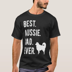 Best Aussie Dad Ever  Australian Shepherd Mens  Da T-Shirt