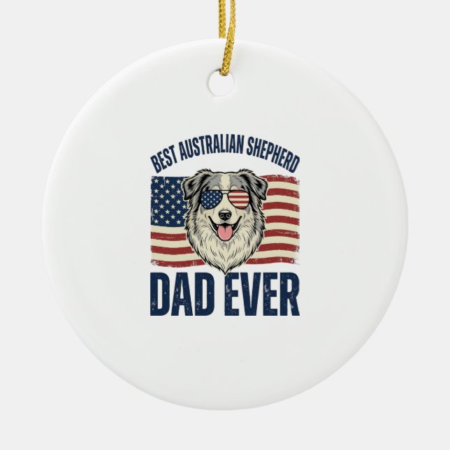 Best Australian Shepherd Dad Ever Patriotic Ceramic Tree Decoration (Front)