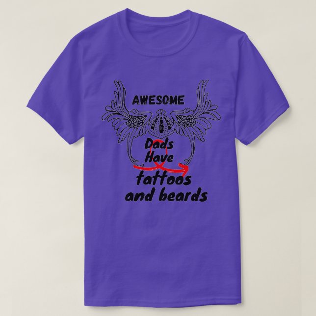 Best awesome dads have tattoos and beards T-Shirt (Design Front)