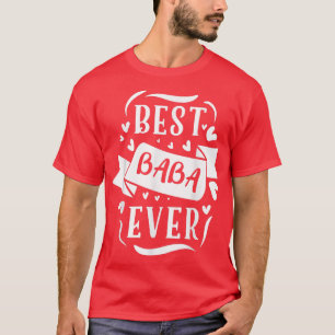 Best Baba Ever Grandma Retro Grandpa Papa Fathers T-Shirt