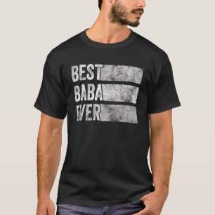 Best Baba Ever Grandpa Dad Father's Day Funny Vint T-Shirt