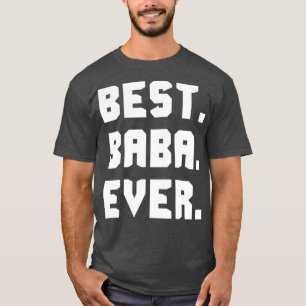 Best Baba Ever T-Shirt