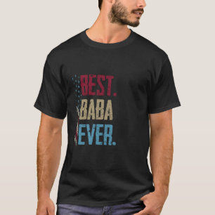 Best Baba Ever Vintage American Flag Papa Gift T-Shirt