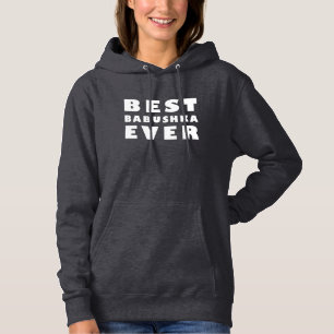 Best babushka ever hoodie