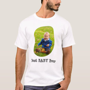 Best BABY Ever upload your family photo T-Shirt