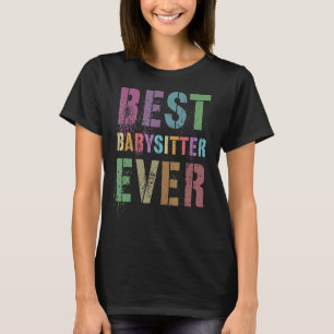 Best Babysitter Ever Thank You Hello Summer Apprec T-Shirt
