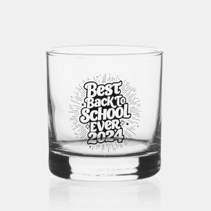 Best Back To School Ever 2024 Design Whiskey Glass