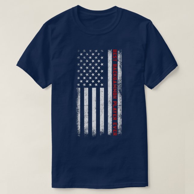Best Backgammon Player Ever American Flag Backgamm T-Shirt (Design Front)