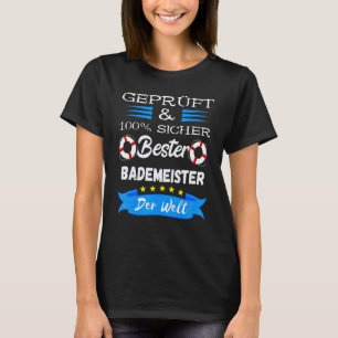 Best Bademeister Swimming Teacher Swimming Pool Re T-Shirt
