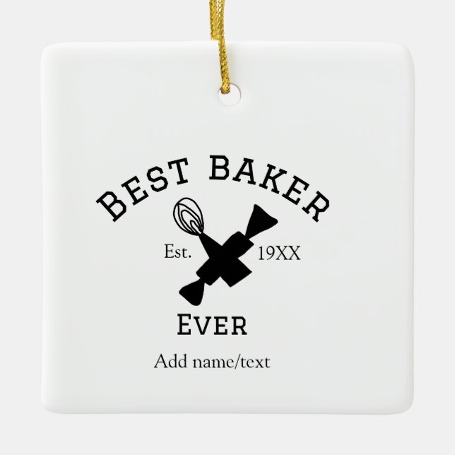 Best baker ever add name text baking est year cook ceramic ornament (Front)