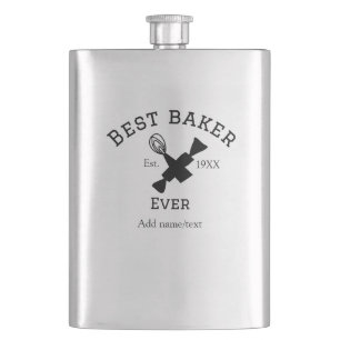 Best baker ever add name text baking est year cook hip flask