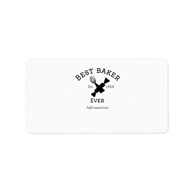Best baker ever add name text baking est year cook label (Front)