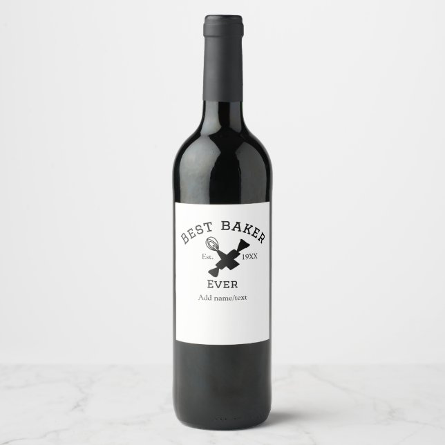 Best baker ever add name text baking est year cook wine label (Front)
