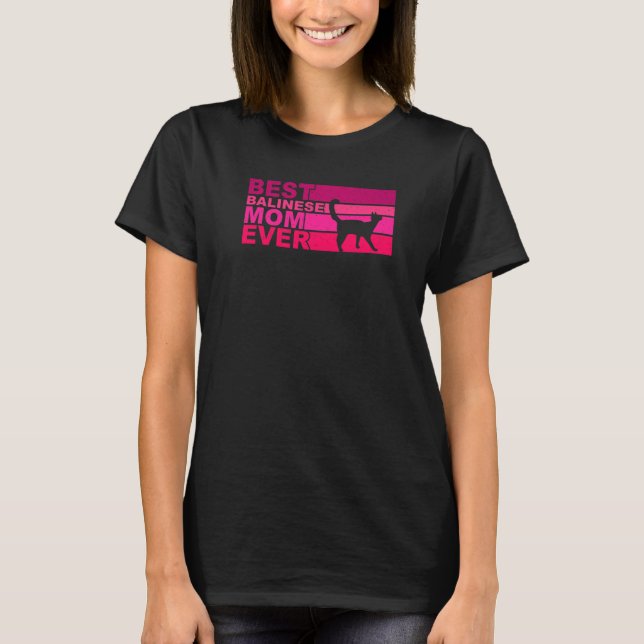 Best Balinese Mum Ever T-Shirt (Front)