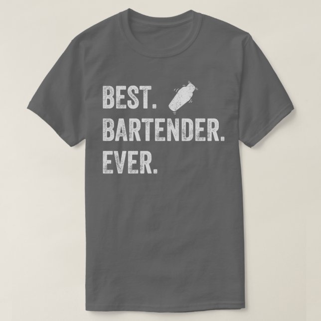 Best Bartender Ever 16 T-Shirt (Design Front)