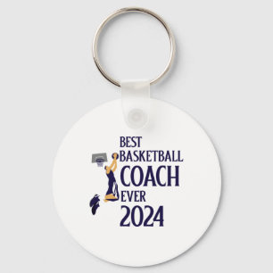 Best Basketball Coach Ever 2024 Key Ring