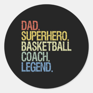 Best Basketball Dad Coach Ever Retro Fathers Day B Classic Round Sticker