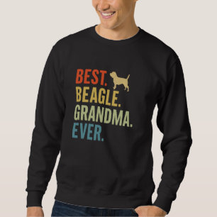 Best Beagle Grandma Ever Funny Beagle Dog Lover Sweatshirt