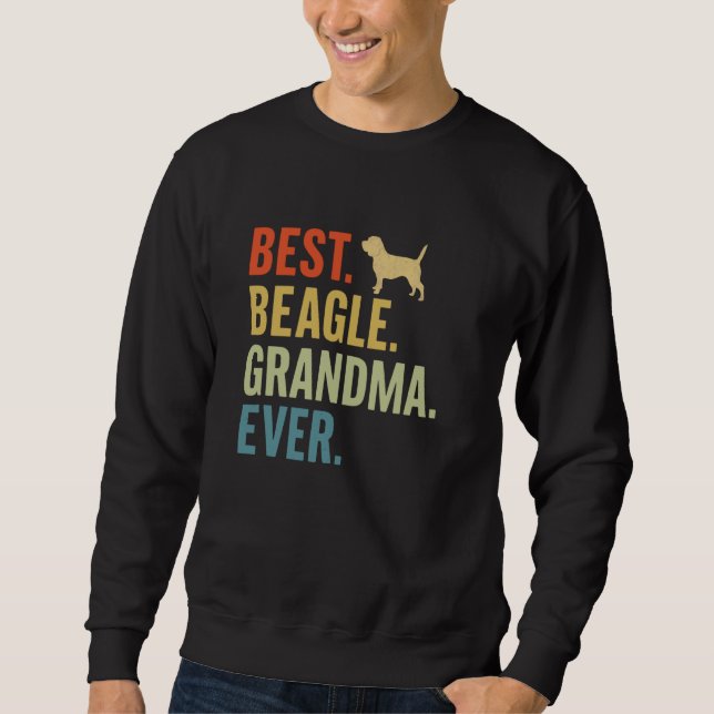 Best Beagle Grandma Ever Funny Beagle Dog Lover Sweatshirt (Front)