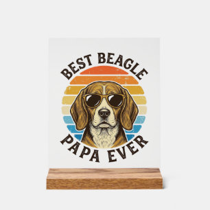 Best Beagle Papa Ever Vintage Dog Dad Shirt Design Acrylic Sign
