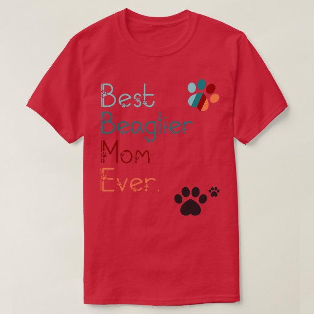 BEST Beaglier MOM EVER i love you Beaglier gift FO T-Shirt (Design Front)