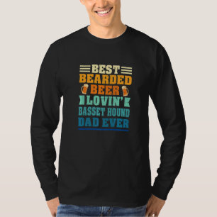 Best Bearded Beer Lovin' Basset Hound Dad Funny Do T-Shirt