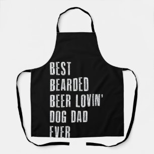 Best Bearded Beer Lovin Dog Dad Ever Pet Lover Apron