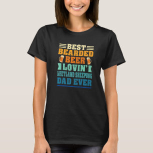 Best Bearded Beer Lovin' Shetland Sheepdog Dad Fun T-Shirt