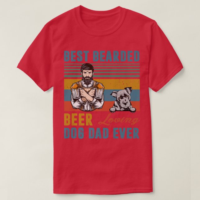 Best Bearded Beer Loving Dog Dad Ever Pit Bull Dog T-Shirt (Design Front)