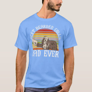 Best Bearded Collie Dad Ever T-Shirt