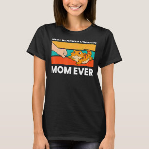 Best Bearded Dragon Mum Ever Lizard Girl Bearded D T-Shirt