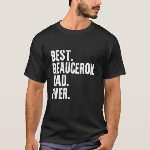 Best Beauceron Dad Ever Funny Dog Owner Daddy Cool T-Shirt