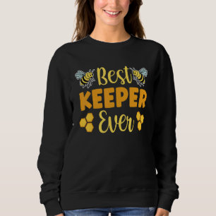 Best Beekeeper Ever Beekeeping Bee Hobby Honeybee Sweatshirt