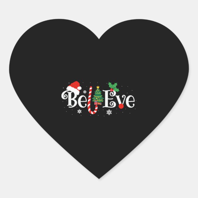 BEST BELIEVE CHRISTMAS PAJAMA SHIRT EVER Xmas Heart Sticker (Front)