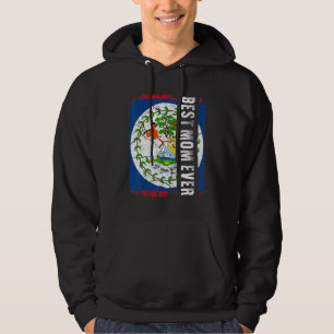 Best Belizean Mom Ever Belize Flag Mother's Day Hoodie