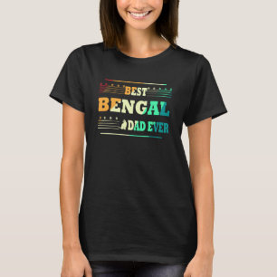 Best Bengal cat dad Ever for Man Gifts Birthday Da T-Shirt
