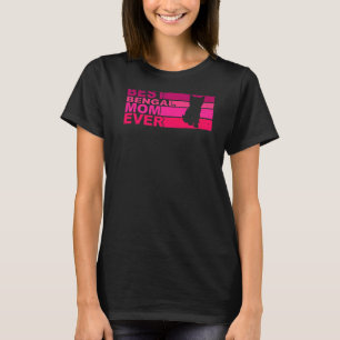 Best Bengal Cat Mum Ever T-Shirt