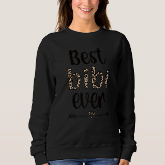 Best Bibi Ever Bibi Grandmother Proud Bibi Grandma Sweatshirt